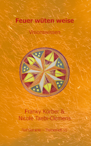 Feuer w�ten weise